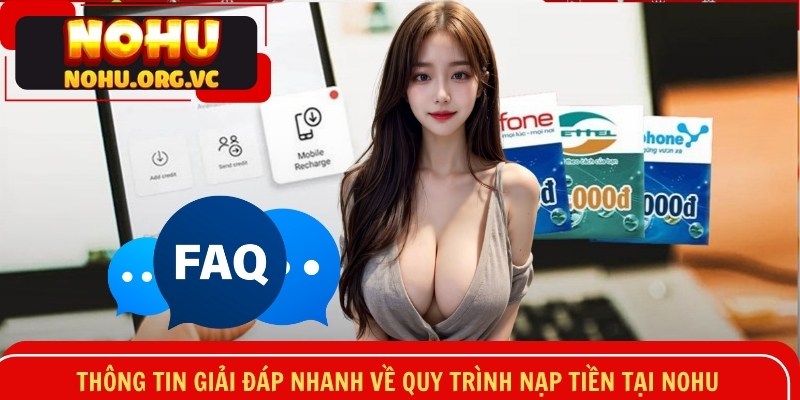 Thông tin giải đáp nhanh về quy trình nạp tiền tại NOHU